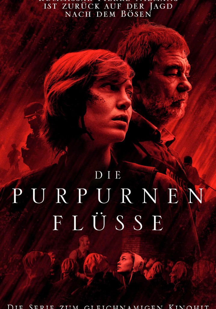 Die purpurnen Flüsse Stream Jetzt Serie online anschauen